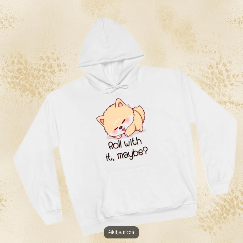 Funny Akita Roll Over Hoodie: A determined Akita character comically tries to roll over, capturing a moment of pure, funny effort.