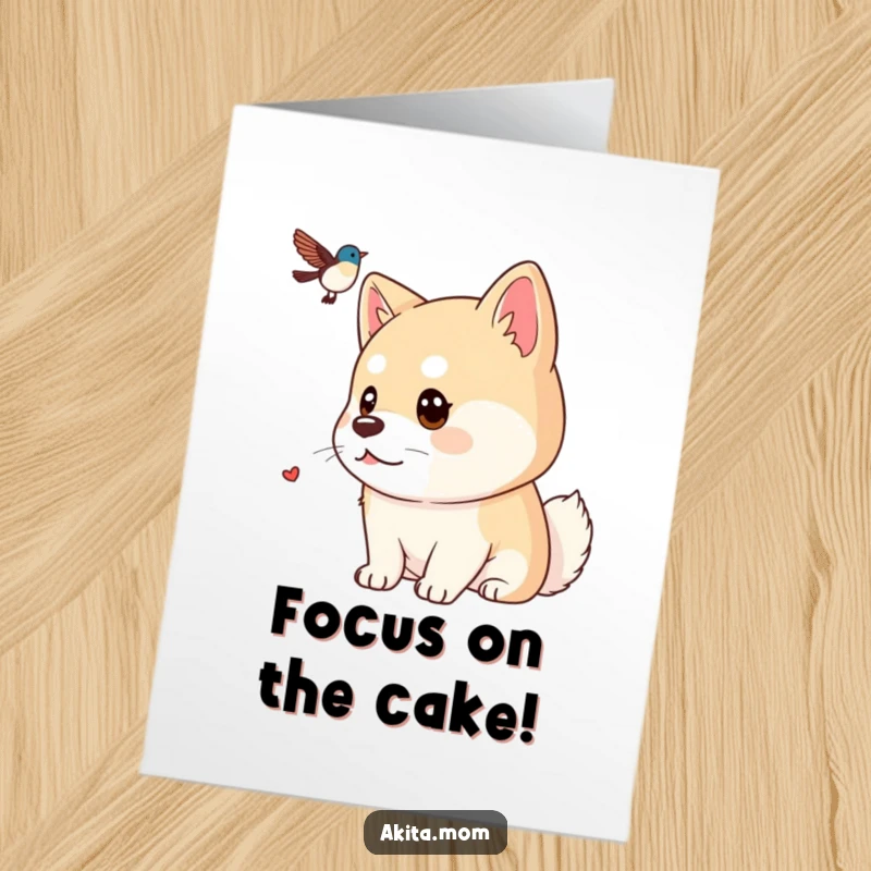Funny Free Printable Birthday Card: A kawaii Akita with intense focus, eyes locked on a distant bird.