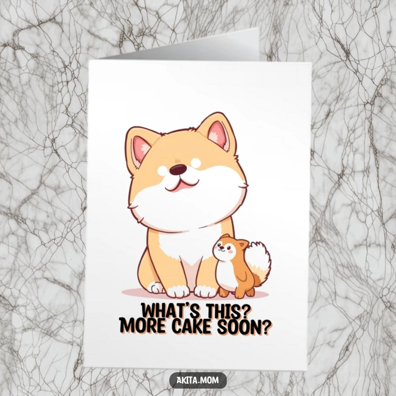 Funny Free Printable Birthday Card: An adorable Akita tilting its head curiously at a tempting toy, full of wonder.