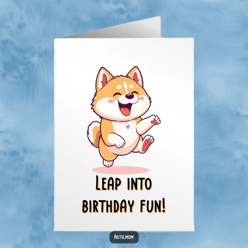 Funny Free Printable Birthday Card: Kawaii Akita dog mid-leap, radiating playful energy and birthday excitement.