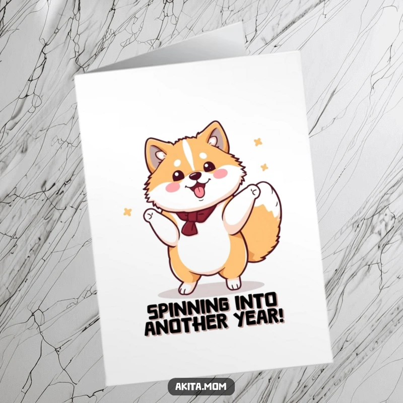 Funny Free Printable Birthday Card: Kawaii Akita doing a dignified yet cheerful spin, full of birthday cheer.
