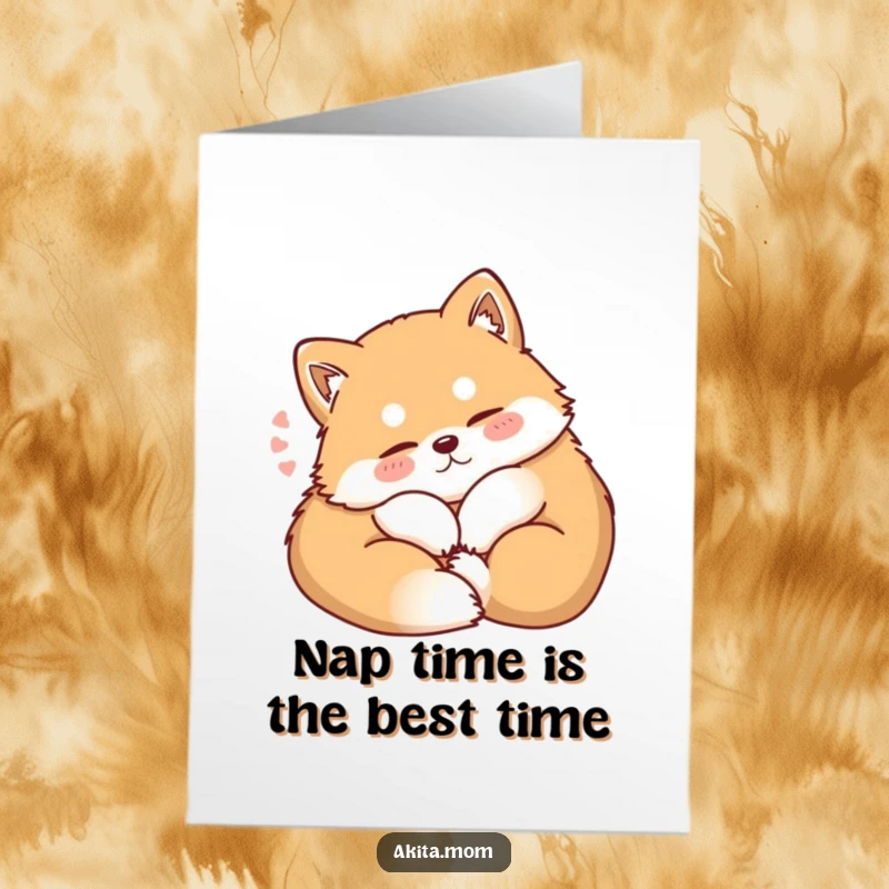 Funny Free Printable Birthday Card: A kawaii Akita curling up contentedly, letting out a soft, happy sigh.