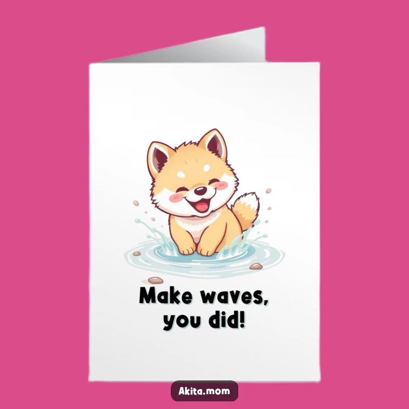 Free Printable Congrats Card: Funny Akita Cub Joyful Splash - Cheerful Downloadable Gift