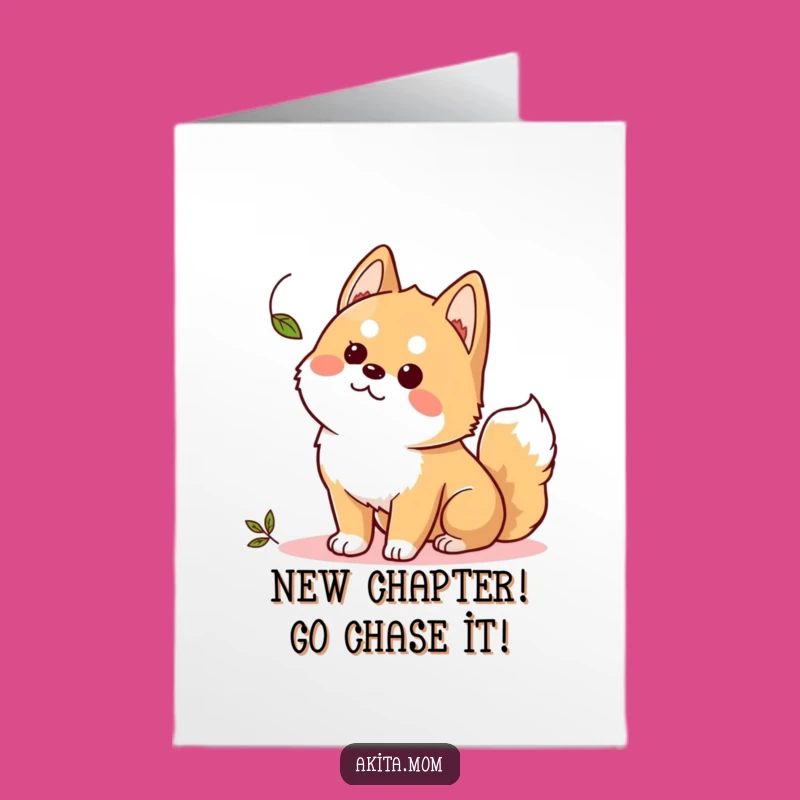 Free Printable Congrats Card: Funny Kawaii Akita Leaf Watcher - Instant Download