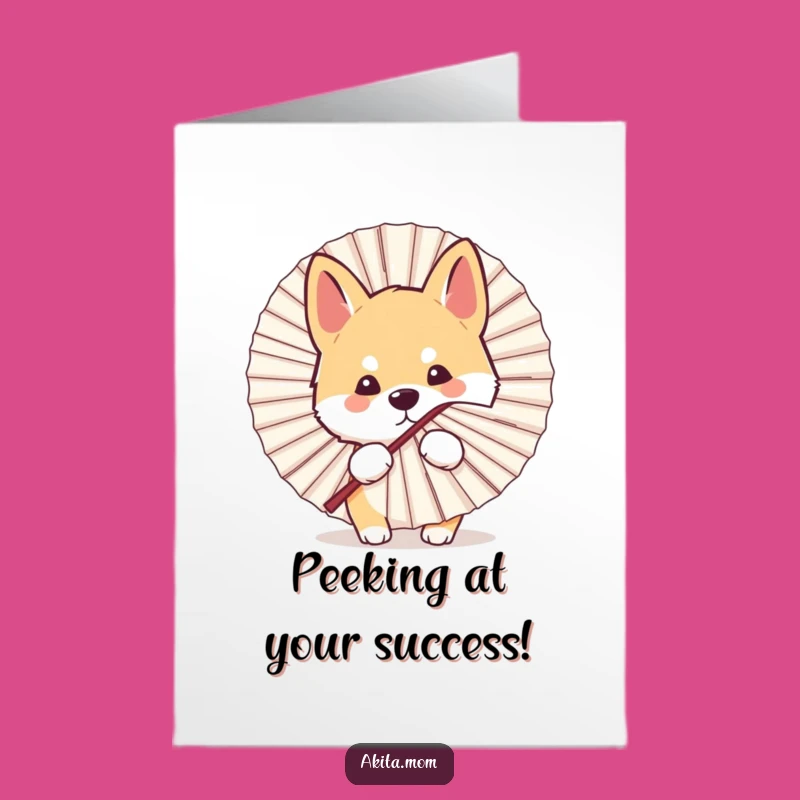 Free Printable Congrats Card: Peek-a-Boo Akita Fan - Surprise Success!