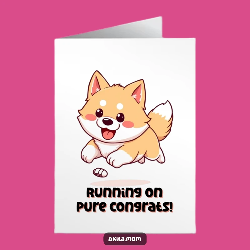 Free Printable Akita Congratulations Card: Joyful Run, Funny Downloadable Art