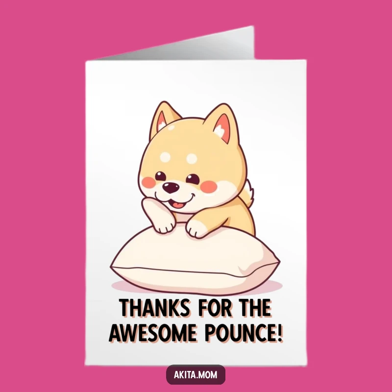 Free Printable Akita Thank You Card: Funny Dog Pounce Design Expressing Gratitude