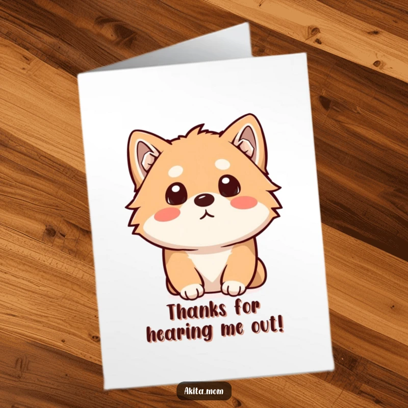 Funny Free Printable Akita Thank You Card: A Kawaii Akita with a curious head tilt, intently listening to receive your thank you.