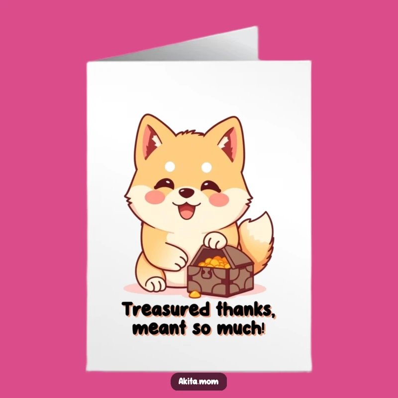 Guarding Akita Thank You Card Free Printable: Treasure Dog Downloadable